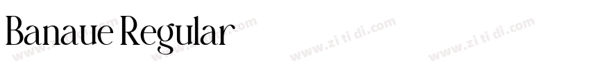 Banaue Regular字体转换 Banaue Regular字体转换